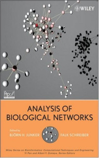 Analysis of Biological Networks (Wiley Series in Bioinformatics)
