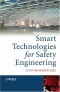 Smart Technologies for Safety Engineering