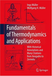 Fundamentals of Thermodynamics and Applications: With Historical Annotations and Many Citations from Avogadro to Zermelo