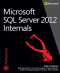 Microsoft SQL Server 2012 Internals (Developer Reference)