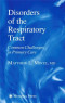 Disorders of the Respiratory Tract: Common Challenges in Primary Care (Current Clinical Practice)