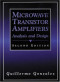 Microwave Transistor Amplifiers: Analysis and Design (2nd Edition)