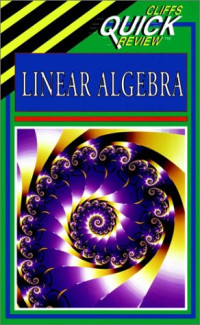Linear Algebra (Cliffs Quick Review)