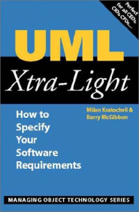 UML Xtra-Light: How to Specify Your Software Requirements