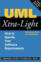 UML Xtra-Light: How to Specify Your Software Requirements