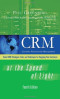 CRM at the Speed of Light, Fourth Edition: Social CRM 2.0 Strategies, Tools, and Techniques for Engaging Your Customers (Unknown Series)