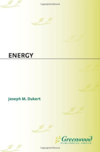 Energy (Greenwood Guides to Business and Economics)