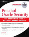 Practical Oracle Security: Your Unauthorized Guide to Relational Database Security