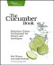 The Cucumber Book: Behaviour-Driven Development for Testers and Developers (Pragmatic Programmers)