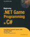 Beginning .NET Game Programming in C#