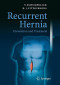 Recurrent Hernia: Prevention and Treatment