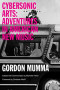 Cybersonic Arts: Adventures in American New Music (Music in American Life)