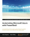 Automating Microsoft Azure with Powershell