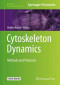 Cytoskeleton Dynamics: Methods and Protocols (Methods in Molecular Biology)