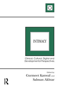 Intimacy: Clinical, Cultural, Digital and Developmental Perspectives