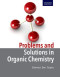Problems and Solutions in Organic Chemistry, 1/e