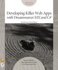 Developing Killer Web Apps with Dreamweaver MX and C#