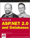 Beginning ASP.NET 2.0 and Databases (Wrox Beginning Guides)