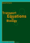 Transport Equations in Biology (Frontiers in Mathematics)