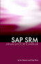 SAP SRM Advanced CCM Cookbook: Requisite Catalog and SAP CCM Configuration and Management