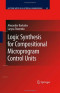 Logic Synthesis for Compositional Microprogram Control Units (Lecture Notes in Electrical Engineering)