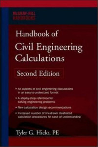 Handbook of Civil Engineering Calculations, Second Edition (Hands on)