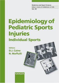 Epidemiology of Pediatric Sports Injuries: Individual Sports (Medicine and Sport Science, Vol. 48)