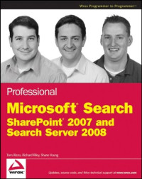 Professional Microsoft Search: SharePoint 2007 and Search Server 2008 (Wrox Professional Guides)
