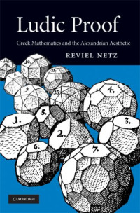 Ludic Proof: Greek Mathematics and the Alexandrian Aesthetic