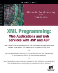 XML Programming: Web Applications and Web Services With JSP and ASP