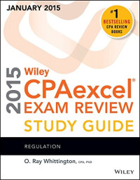 Wiley CPAexcel Exam Review 2015 Study Guide (January): Regulation (Wiley Cpa Exam Review)