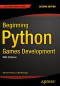 Beginning Python Games Development, Second Edition: With PyGame