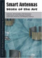 Smart Antennas: State of the Art (Eurasip Book Series on Signal Processing & Communications)