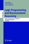Logic Programming and Nonmonotonic Reasoning: 9th International Conference, LPNMR 2007, Tempe, AZ, USA, May 15-17, 2007
