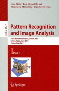 Pattern Recognition and Image Analysis: Third Iberian Conference, IbPRIA 2007, Girona, Spain, June 6-8, 2007, Proceedings, Part I