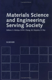 Materials Science and Engineering Serving Society