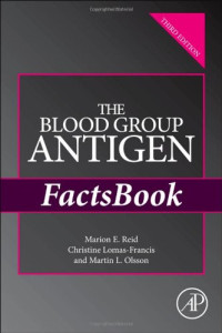 The Blood Group Antigen FactsBook, Third Edition