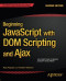 Beginning JavaScript with DOM Scripting and Ajax: Second Editon