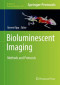 Bioluminescent Imaging: Methods and Protocols (Methods in Molecular Biology)