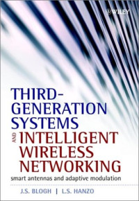 Third Generation Systems and Intelligent Wireless Networking: Smart Antennas and Adaptive Modulation