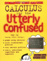 Calculus for the Utterly Confused