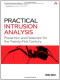 Practical Intrusion Analysis: Prevention and Detection for the Twenty-First Century