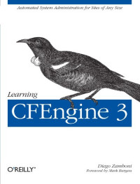 Learning CFEngine 3: Automated system administration for sites of any size