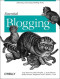 Essential Blogging : Selecting and Using Weblog Tools