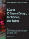 EDA for IC System Design, Verification, and Testing (Electronic Design Automation for Integrated Circuits Hdbk)