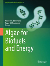 Algae for Biofuels and Energy (Developments in Applied Phycology)