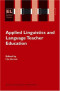 Applied Linguistics and Language Teacher Education (Educational Linguistics)