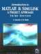 Introduction to MATLAB and Simulink, Third Edition with CD-ROM(covers v.7.5) (Engineering)