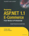 Beginning ASP.NET 1.1 E-Commerce: From Novice to Professional