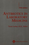 Antibiotics in Laboratory Medicine (Step-Up)